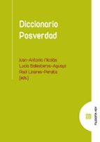 DICCIONARIO POSVERDAD, de JUAN ANTONIO NICOLAS | portada del libro