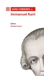 GUIA COMARES DE IMMANUEL KANT, de GUSTAVO LEYVA | portada del libro