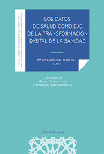 LOS DATOS DE SALUD COMO EJE DE LA TRANSFORMACION DIGITAL DE LA SA, de MARIA BELEN ANDREU MARTINEZ | portada del libro