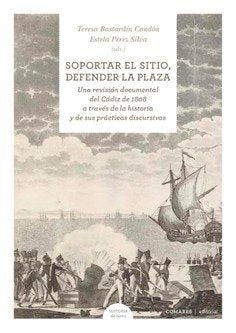SOPORTAR EL SITIO, DEFENDER LA PLAZA, de BASTARDIN CANDON, TERESA | portada del libro