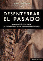 DESENTERRAR EL PASADO, de CARRION MENDEZ,FRANCISCO | portada del libro