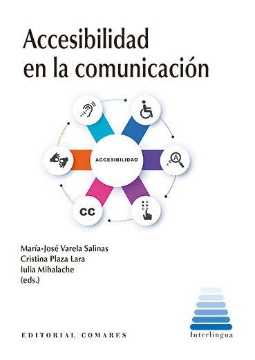 ACCESIBILIDAD EN LA COMUNICACION, de VARELA SALINAS | portada del libro
