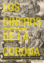 LOS DINEROS DE LA CORONA, de RAMON LANZA GARCIA | portada del libro
