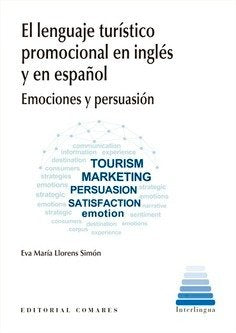 LENGUAJE TURISTICO PROMOCIONAL EN INGLES Y EN ESPAÑOL, de LLORENS SIMON,EVA | portada del libro