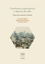 CONVIVENCIA INTERCULTURAL E IDEARIOS DE ODIO, de ANTON-MELLON, JOAN | portada del libro