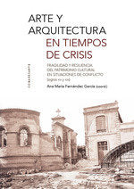 ARTE Y ARQUITECTURA EN TIEMPO DE CRISIS, de FERNANDEZ GARCIA, ANA MARIA | portada del libro