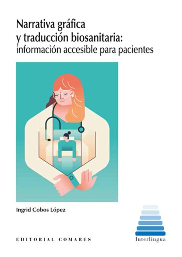 NARRATIVA GRAFICA Y TRADUCCION BIOSANITARIA, de COBOS LOPEZ, INGRID | portada del libro