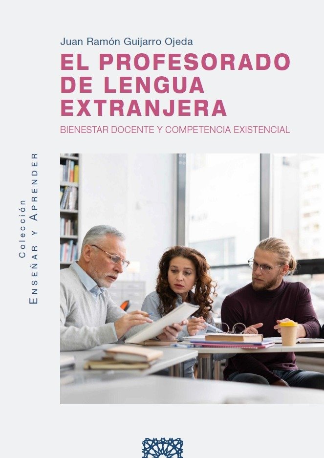 EL PROFESORADO DE LENGUA EXTRANJERA, de GUIJARRO OJEDA,JUAN RAMON | portada del libro