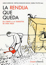 LA RENDIJA QUE QUEDA, de FLORENCHIE, AMELIE | portada del libro