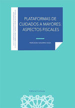 PLATAFORMAS DE CUIDADOS A MAYORES, de NAVARRO EGEA, MERCEDES | portada del libro