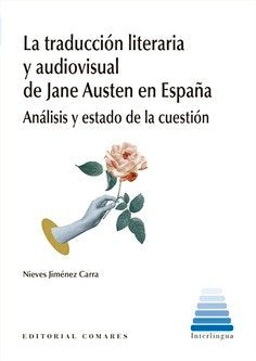 LA TRADUCCION LITERARIA Y AUDIOVISUAL DE JANE AUSTEN EN ESP | portada del libro