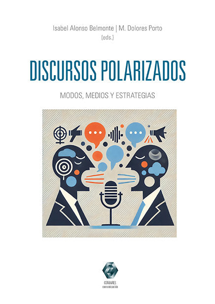 DISCURSOS POLARIZADOS. MODAS, MEDIOS Y ESTRATEGIAS | portada del libro