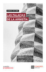 LAS FALACIAS DE LA AMNISTIA, de PAZ ARES,CANDIDO | portada del libro