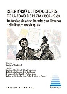 REPERTORIO DE TRADUCTORES DE LA EDAD DE PLATA 1902 1939, de CALVO RIGUAL,CESAREO | portada del libro