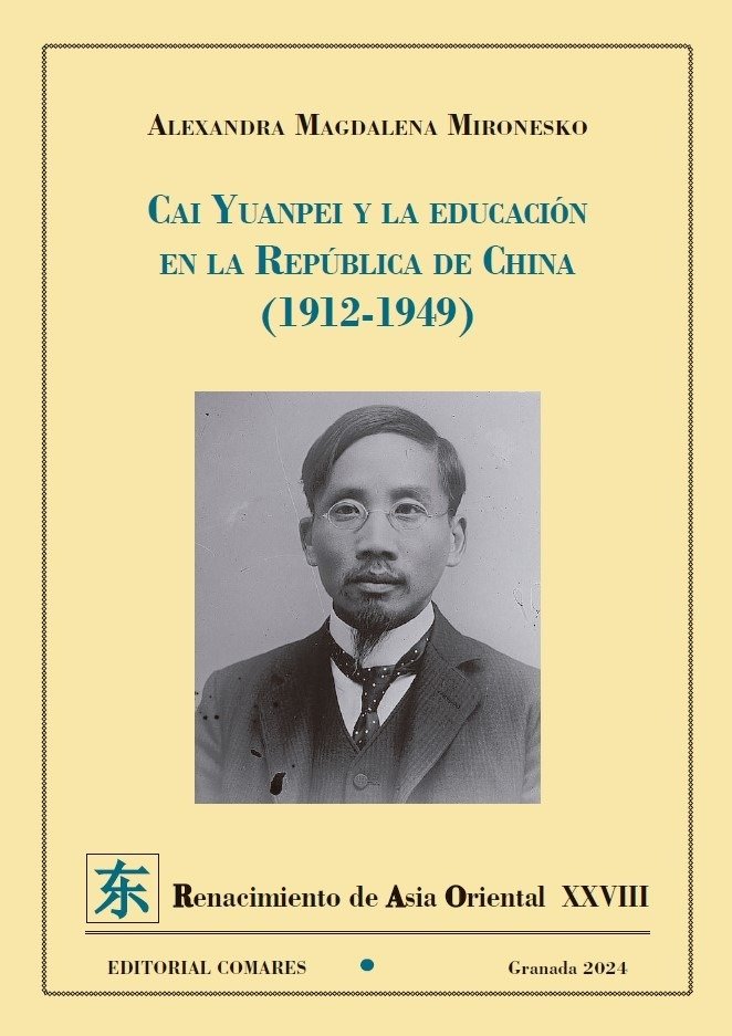 CAI YUANPEI Y LA EDUCACION EN LA REPUBLICA DE CHINA (1912-19, de MAGDALENA MIRONESKO, ALEXANDRA | portada del libro