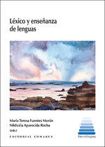 LEXICO Y ENSEÑANZA DE LENGUAS, de FUENTES MORAN, Mª TERESA | portada del libro