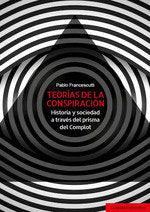 TEORIAS DE LA CONSPIRACION, de FRANCESCUTTI PEREZ, LUIS PABLO | portada del libro