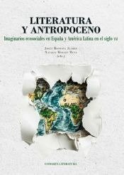 LITERATURA Y ANTROPOCENO, de MONTOYA JUAREZ, JESUS | portada del libro