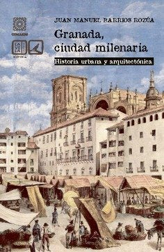 GRANADA, CIUDAD MILENARIA. | portada del libro