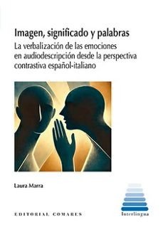 IMAGEN, SIGNIFICADO Y PALABRAS, de MARRA, LAURA | portada del libro