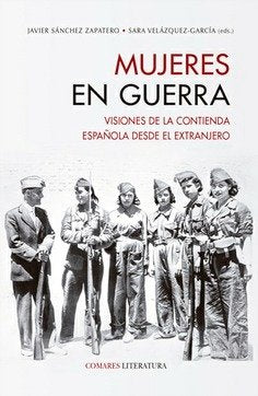 MUJERES EN GUERRA, de SANCHEZ, JAVIER | portada del libro