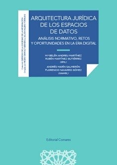 ARQUITECTURA JURIDICA DE LOS ESPACIOS DE DATOS ANALISIS NOR, de ANDREU MARTINEZ | portada del libro
