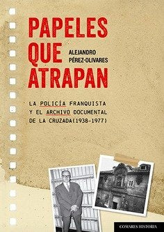 PAPELES QUE ATRAPAN, de ALEJANDRO PEREZ-OLIVARES | portada del libro