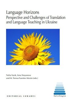 LANGUAGE HORIZONS. PERSPECTIVE AND CHALLENGES OF TRANSLATION AND LANGUAGE TEACHI, de VASIK,YULIA | portada del libro