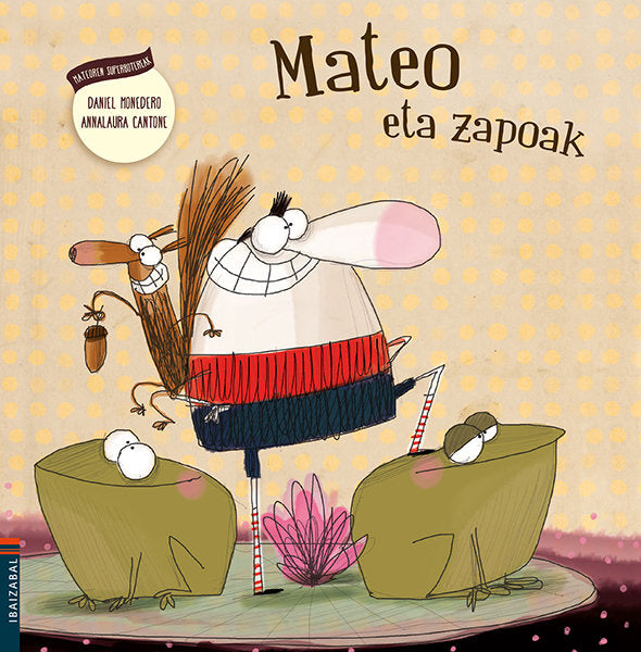 Mateo eta zapoak, de DANIEL MONEDERO | portada del libro