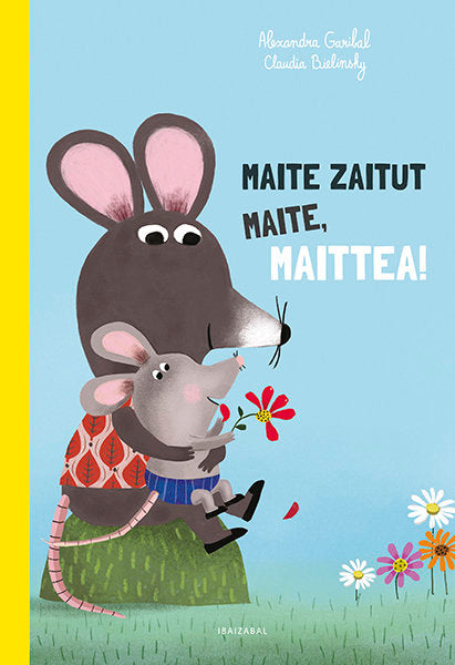 (EUS).MAITE ZAITUT MAITE, MAITTEA!.(HAURRENTZAKO ALBUMAK), de GARIBAL | portada del libro