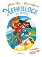 (EUS).URREZKO TIKIAREN BILA.(XEHERLOCK DETEKTIBEA), de Sébastien Perez | portada del libro