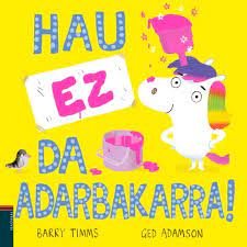 (EUS).HAU EZ DA ADARBAKARRA!.(HAURRENTZAKO ALBUMAK), de TIMMS, BARRY | portada del libro