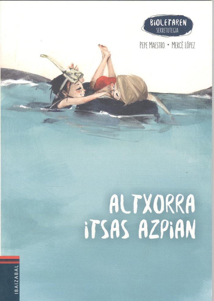 Altxorra itsas azpian, de PEPE MAESTRO | portada del libro