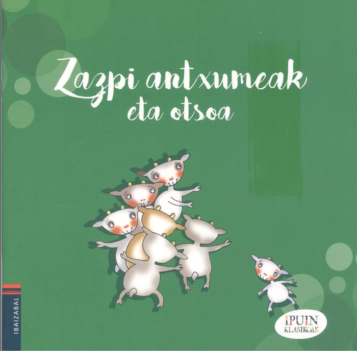 Zazpi antxumeak eta otsoa, de EVA AUBARELIREN MOLDAKETA | portada del libro
