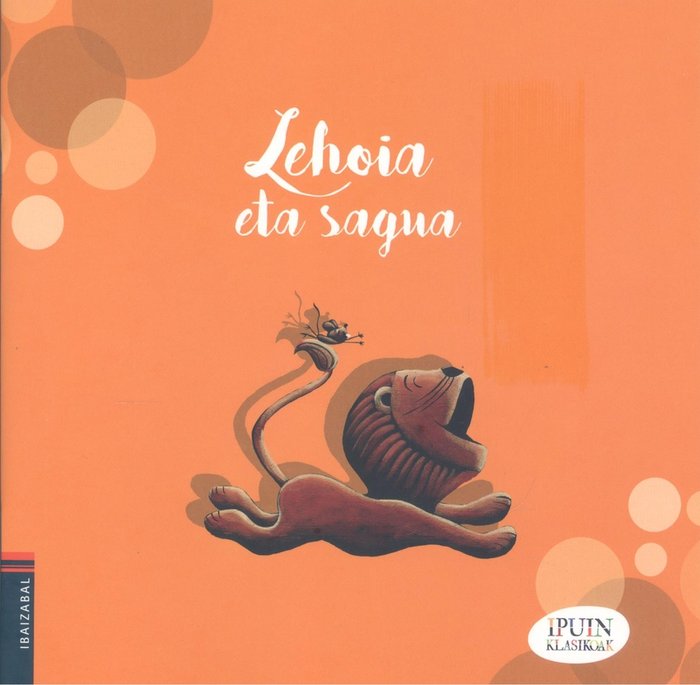 Lehoia eta sagua, de IBAIZABALEN MOLDAKETA | portada del libro