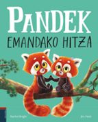 (EUS).PANDEK EMANDAKO HITZA.(ALBUMAK), de Rachel Bright | portada del libro