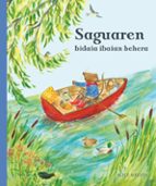 (eus).saguaren bidaia errakan behera.(haurrentzako albumak), de ALICE MELVIN | portada del libro