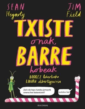 TXISTE ONAK, BARRE HOBEAK, de HEGARTY, SEAN | portada del libro