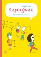 SUPERGUAI - CAT, de TANJA ESCH | portada del libro
