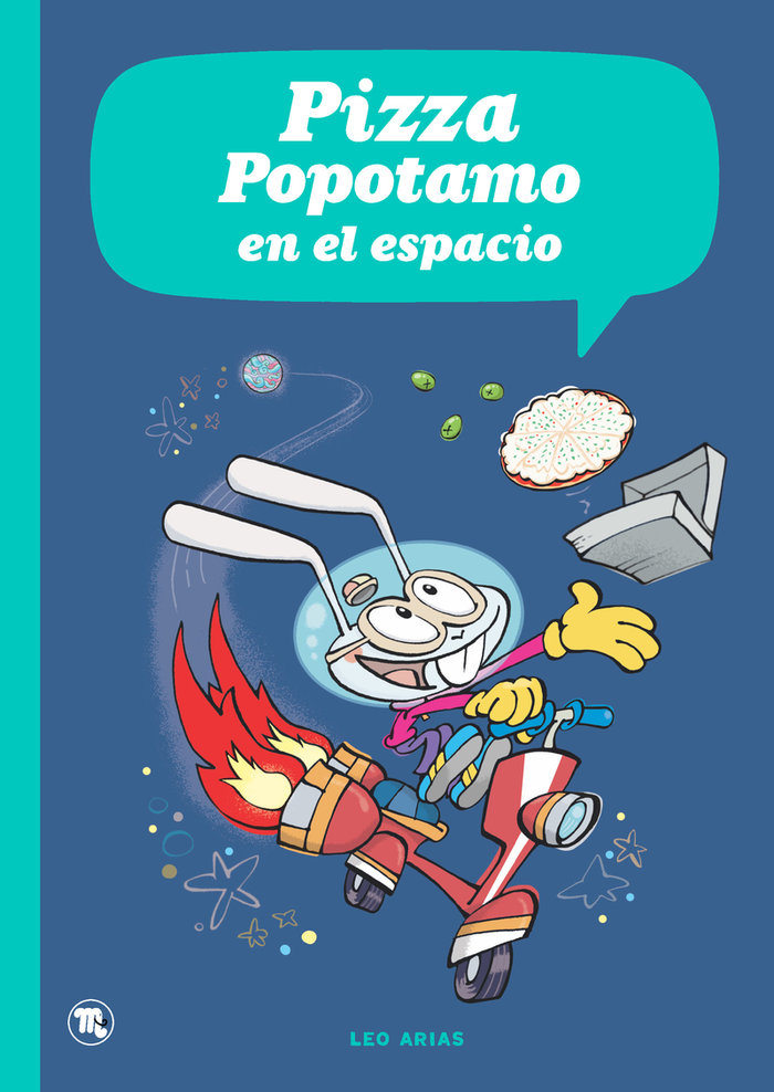 PIZZA POPOTAMO EN EL ESPACIO, de ARIAS, LEO | portada del libro
