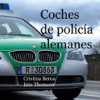 Coches de policía alemanes, de CRISTINA BERNA | portada del libro