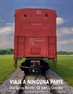 Viaje a ninguna parte, de LINO GARCIA MORALES | portada del libro