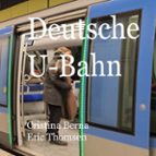 Deutsche U-Bahn, de CRISTINA BERNA | portada del libro