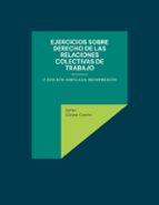 EJERCICIOS SOBRE DERECHO DE LAS RELACIONES COLECTIVAS DE TRABAJO, de Javier Gárate Castro | portada del libro