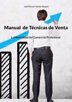 Manual de Técnicas de Venta, de JOSE MANUEL SANTOS VAZQUEZ | portada del libro