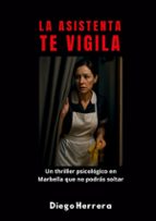 La Asistenta te vigila, de DIEGO HERRERA | portada del libro