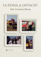 La dona a laviació, de LLUIS COROMINAS BERTRAN | portada del libro
