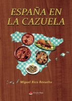 España en la cazuela, de MIGUEL RICO REVUELTA | portada del libro