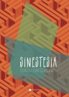 SINESTESIA DE SOFÍA, de Madrid Quintana | portada del libro