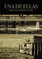 Una de ellas, de TERESA JIMENEZ CASTILLO | portada del libro